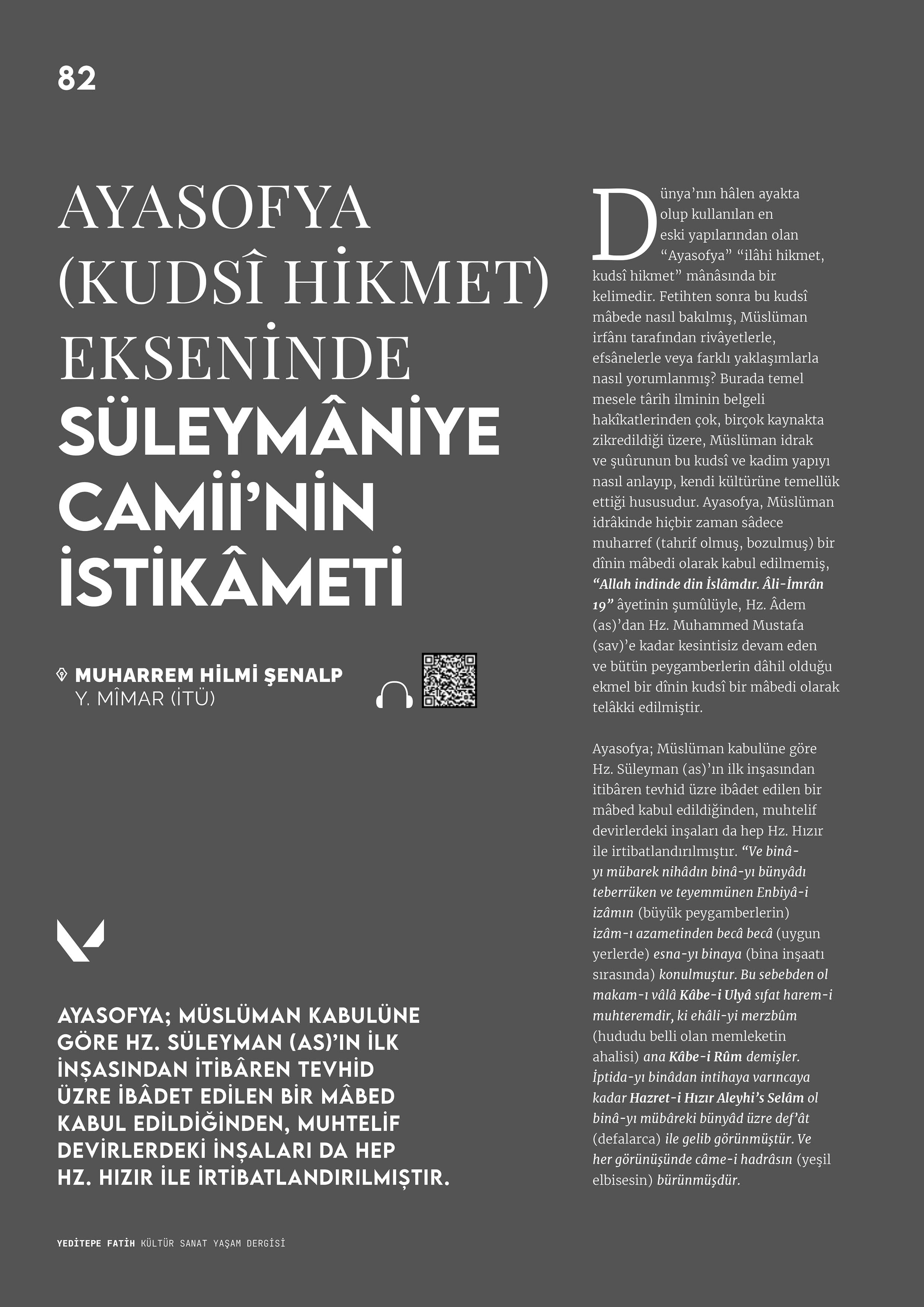 AYASOFYA (KUDSİ HİKMET) EKSENİNDE SÜLEYMANİYE CAMİİ'NİN İSTİKÂMETİ